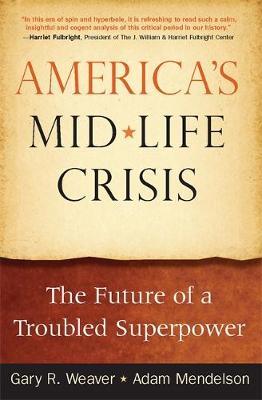 America's Midlife Crisis by Adam Mendelson