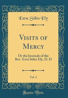 Visits of Mercy, Vol. 2 by Ezra Stiles Ely image