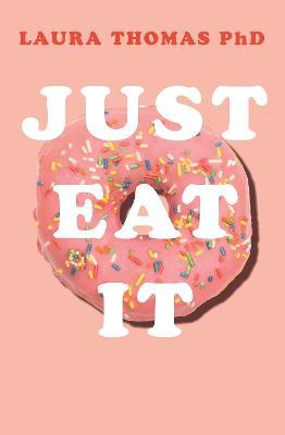 Just Eat It by Laura Thomas image