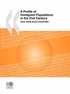 A Profile of Immigrant Populations in the 21st Century by OECD Publishing image