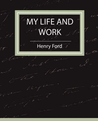 My Life and Work - Autobiography by Ford Henry Ford image