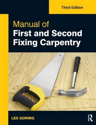 Manual of First and Second Fixing Carpentry, 3rd ed by Les Goring image
