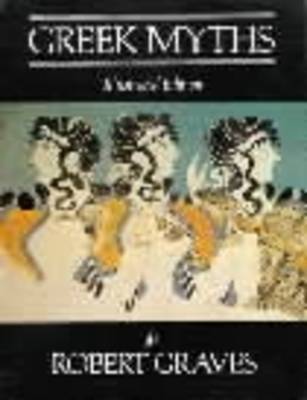 The Greek Myths by Robert Graves image