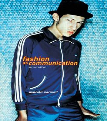 Fashion as Communication by Malcolm Barnard image