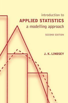 Introduction to Applied Statistics by J.K. Lindsey image