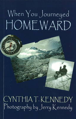 When You Journeyed Homeward by Cynthia T. Kennedy image