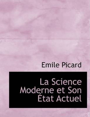 La Science Moderne Et Son a Tat Actuel image