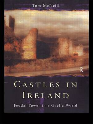 Castles in Ireland by T.E. McNeill image
