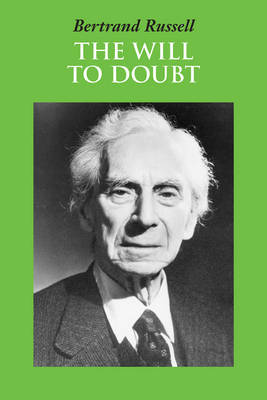 The Will to Doubt by Bertrand Russell image