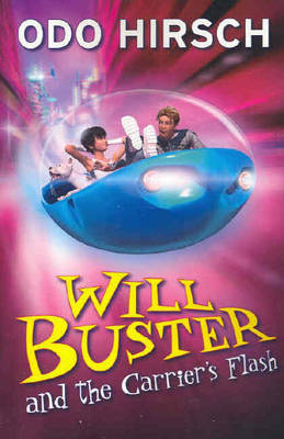 Will Buster and the Carrier's Flash on Paperback by Odo Hirsch