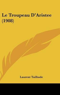 Le Troupeau D'Aristee (1908) by Laurent Tailhade image