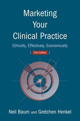 Marketing Your Clinical Practice by Neil Baum image