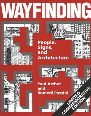 Wayfinding: People, Signs and Architecture on Paperback by Paul Arthur