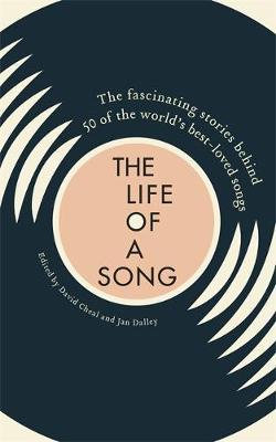 The Life of a Song by Jan Dalley image