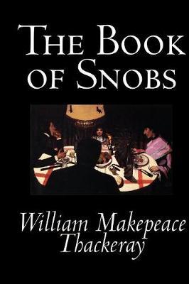 The Book of Snobs by William Makepeace Thackeray image