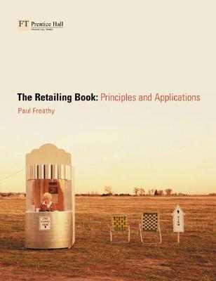 The Retailing Book by Paul Freathy image