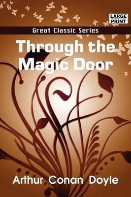 Through the Magic Door by Sir Arthur Conan Doyle, Sir image