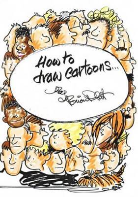How to Draw Cartoons by Brian Platt image