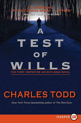 Test of Wills Large Print by Charles Todd