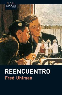 Reencuentro on Paperback by Fred Uhlman