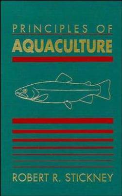 Principles of Aquaculture by Robert R. Stickney image