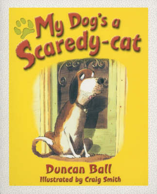 My Dog's a Scaredy-Cat by Duncan Ball image