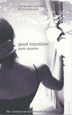 Good Intentions by Agnes Desarthe image