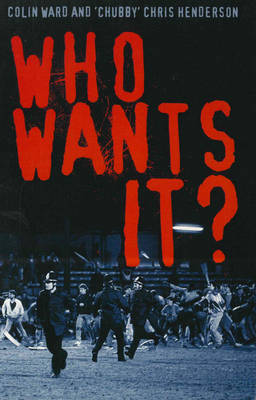 Who Wants It? by Colin Ward image
