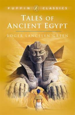 Tales of Ancient Egypt by Dr Roger Lancelyn Green image