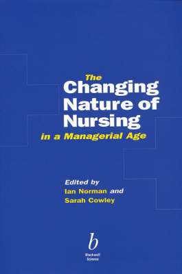 The Changing Nature of Nursing in a Managerial Age image