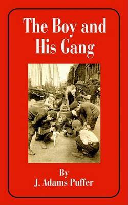 The Boy and His Gang by J. Adams Puffer image