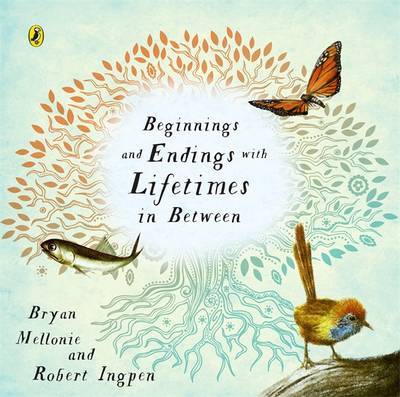 Beginnings and Endings with Lifetimes in Between by Bryan Mellonie image