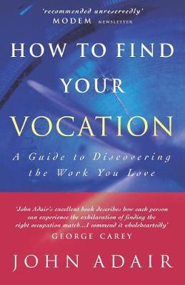 How to Find Your Vocation by John Adair image