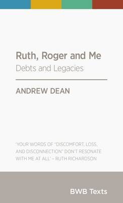 Ruth, Roger and Me by Andrew Dean image