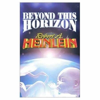 Beyond This Horizon by Robert A. Heinlein image