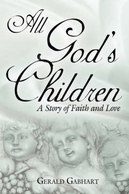 All God's Children by Gerald Gabhart image