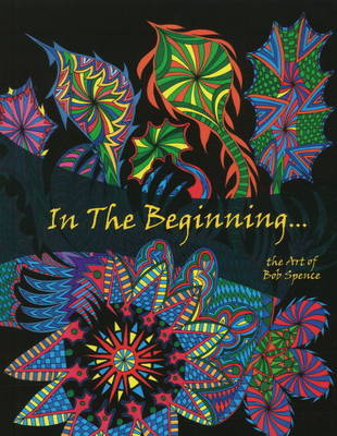 In the Beginning on Hardback by Bob Spence