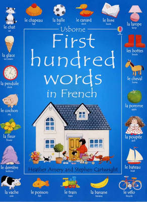 First 100 Words in French by Heather Amery image