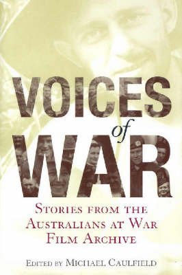 Voices of War: Stories from the Australians at War Film Archive image