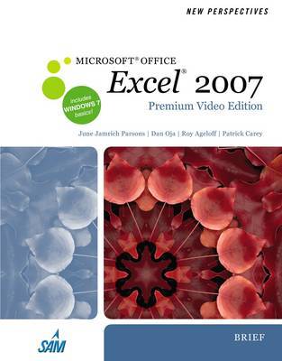 New Perspectives on Microsoft Office Excel 2007, Brief, Premium Video Edition by Dan Oja image