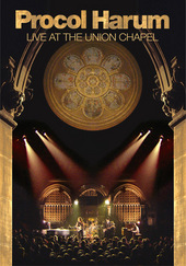 Procol Harum - Live At The Union Chapel on DVD Procol Harum - Live At The Union Chapel on DVD
