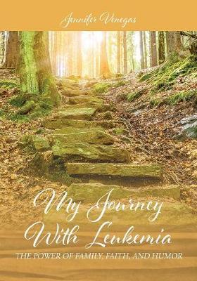 My Journey with Leukemia by Jennifer Venegas image