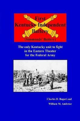 First Kentucky Independent Battery by Bogart image