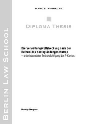 Die Verwaltungsvollstreckung Nach Der Reform Des Kontopfandungsschutzes by Mandy Wegner image