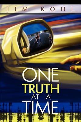 One Truth at a Time by Jim Kohl image