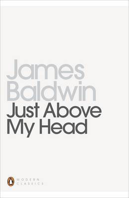 Just Above My Head by James Baldwin image
