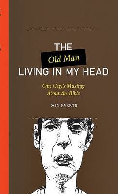 Old Man Living in My Head by Don Everts image