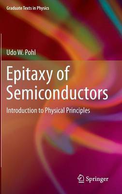 Epitaxy of Semiconductors by Udo W. Pohl image