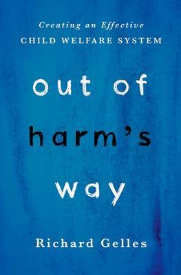 Out of Harm's Way by Richard Gelles image