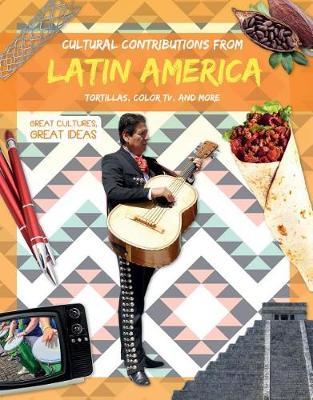 Cultural Contributions from Latin America by Holly Duhig image